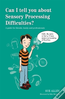 Capa do artigo Can I Tell You About Sensory Processing Difficulties?