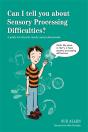 Can I Tell You About Sensory Processing Difficulties? - Preview