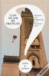 Capa do artigo Can Islam Be French?