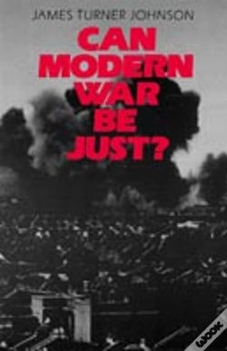 Capa do artigo Can Modern War Be Just?