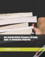 Can Organizational Resource Strategy Apply To Developing Countries