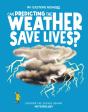 Can Predicting The Weather Save Lives? - Preview