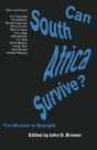 Can South Africa Survive? - Preview