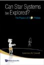 Can Star Systems Be Explored?: The Physics Of Star Probes - Preview