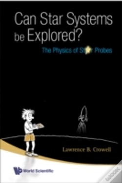 Capa do artigo Can Star Systems Be Explored?: The Physics Of Star Probes
