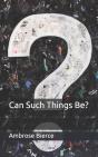 Can Such Things Be? - Preview