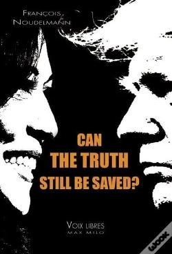 Capa do artigo Can The Truth Still Be Saved?