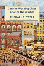 Capa do artigo Can The Working Class Change The World?