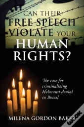 Can Their Free Speech Violate Your Human