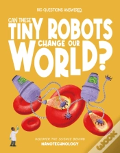 Capa do artigo Can These Tiny Robots Change Our World?