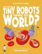 Can These Tiny Robots Change Our World? - Preview