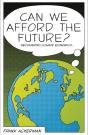 Can We Afford The Future? - Preview