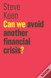 Can We Avoid Another Financial Crisis?