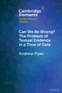 Can We Be Wrong? The Problem Of Textual Evidence In A Time Of Data - Preview
