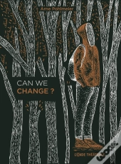 Can We Change ?