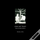 Can We Talk? And Other Poems