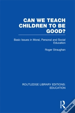 Capa do artigo Can We Teach Children To Be Good? (Rle Edu K)