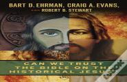 Can We Trust The Bible On The Historical Jesus?
