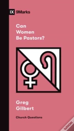 Capa do artigo Can Women Be Pastors?