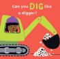 Can You Dig Like A Digger? - Preview