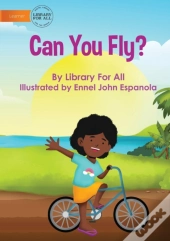 Can You Fly?