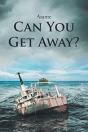 Can You Get Away? - Preview