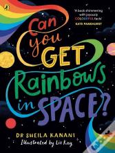 Can You Get Rainbows In Space?