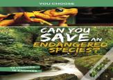 Can You Save An Endangered Species?