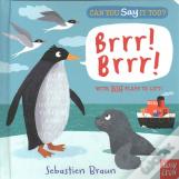 Can You Say It Too? Brrr! Brrr!