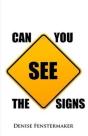 Can You See The Signs - Preview