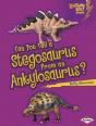 Can You Tell A Stegosaurus From An Ankylosaurus? - Preview