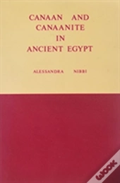Canaan & Canaanite In Ancient Egypt