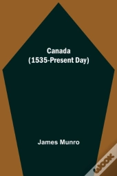 Canada  1535-Present Day