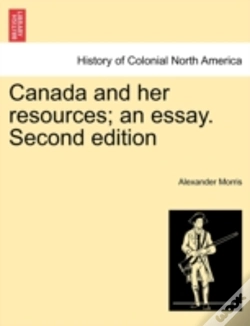 Capa do artigo Canada And Her Resources; An Essay. Second Edition