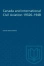 Canada And International Civil Aviation 1932-1948 - Preview