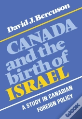 Canada And The Birth Of Israel