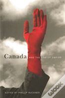Canada And The End Of Empire