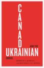 Canada And The Ukrainian Crisis - Preview