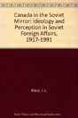 Canada In The Soviet Mirror - Preview