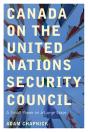 Canada On The United Nations Security Council - Preview