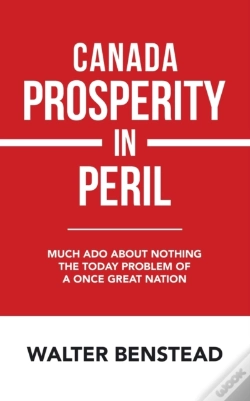 Capa do artigo Canada Prosperity In Peril: Much Ado Abo