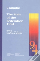 Canada: The State Of The Federation 1994