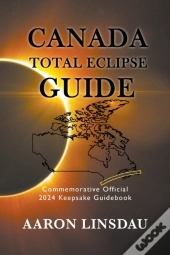 Canada Total Eclipse Guide