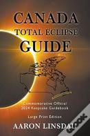 Canada Total Eclipse Guide (Large Print)