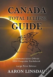 Canada Total Eclipse Guide (Large Print)