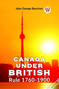 Capa do artigo Canada Under British Rule 1760-1900