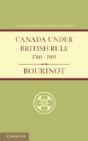 Canada Under British Rule 1760â€“1905 - Preview