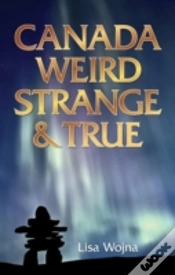 Capa do artigo Canada: Weird, Strange & True
