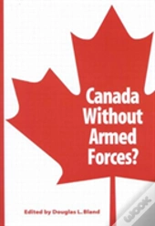 Canada Without Armed Forces?