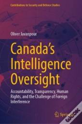 Canadaâ€™S Intelligence Oversight